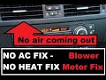 How to fix bmw 3 series no air conditioning or heater coming from vents  e90 fix  blower motor fix