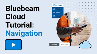 bluebeam cloud: navigation dashboard & interface