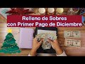 Primer Relleno de Diciembre con $310 / Ahorrando en Sobres / Presupuesto Familiar /Sistema de Sobres