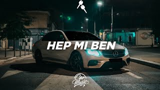 اغنية تركية حماسية مطلوبة - hep mi ben - remix 2022