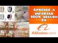 Como importar de Alibaba 100% seguro para principiantes