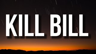 SZA Kill Bill I might kill my ex...