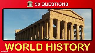 WORLD HISTORY TRIVIA QUIZ - 50 World History Trivia Questions and Answers Pub Quiz