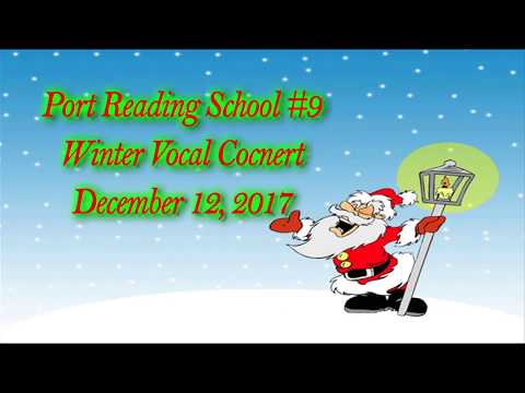 Port Reading School #9 Winter Vocal Concert