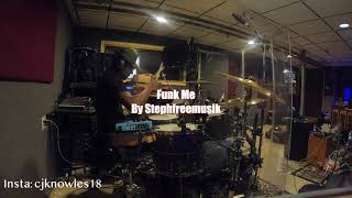 Cj Knowles - Funk me By Stephfreemusik ( Drum Cover)