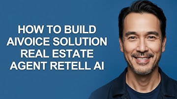 How to Build Aivoice Solution Real Estate Agent Retell Ai - KevinHowTo
