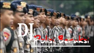 DJ Polisi Beraksi .Mantappp