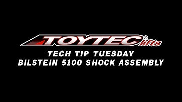 Tech Tip Tuesday - Bilstein 5100 Shock Assembly