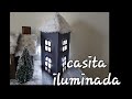 Casita iluminada