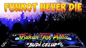 SINGLE FUNKOT BUKAN TAK SETIA