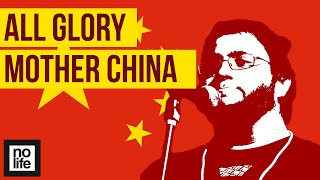 All Glory to Mother China [ No Life Podcast ]