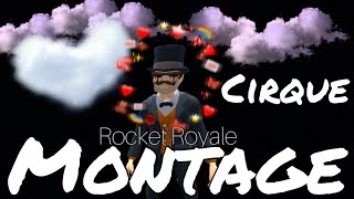 Rocket Royale//Sub Urban - Cirque (Montage)