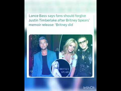 Lance Bass Says Fans Should Forgive Justin Timberlake Like Britney Spears  Did