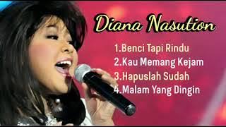 Lagu Diana Nasution Pilihan Terbaik 