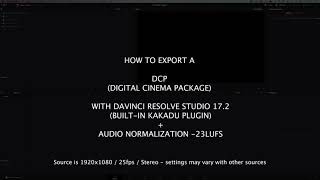 DCP Export - Blackmagic Design DaVinci Resolve Studio 17.2