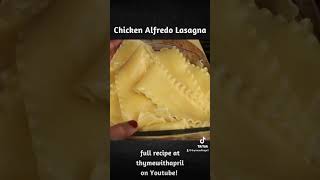 Weeknight Chicken Alfredo Lasagne! #recipe #chicken #lasagna #youtubeshorts