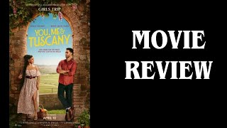 You, Me Tuscany2026 - Movie Review