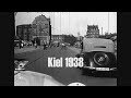 Kiel 1938 - Mit der Fahrschule durch die Stadt