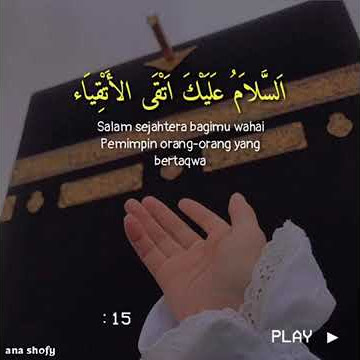 story wa sholawat assalamualaika zainal anbiya