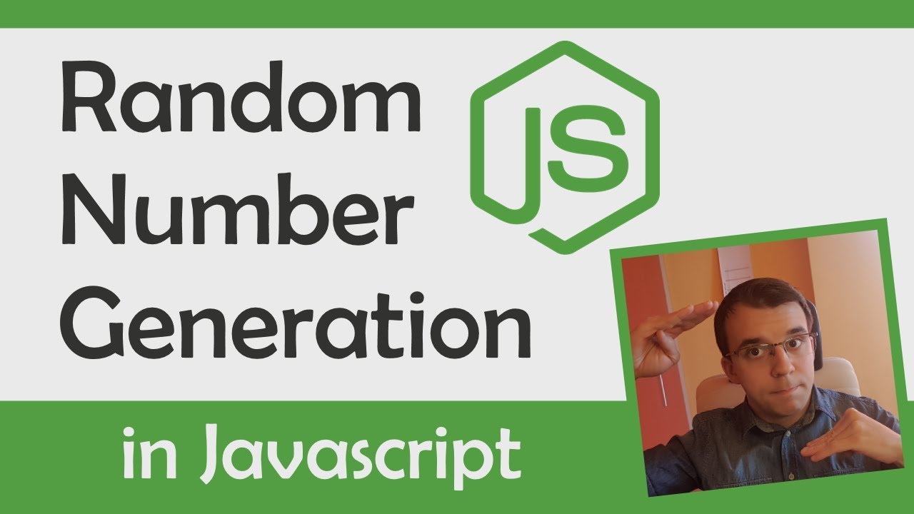 Random number generation in Javascript (2019) - YouTube