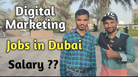 Trabajos de marketing digital en Dubai. Salario-3000 - 7500 AED. 2022-23
