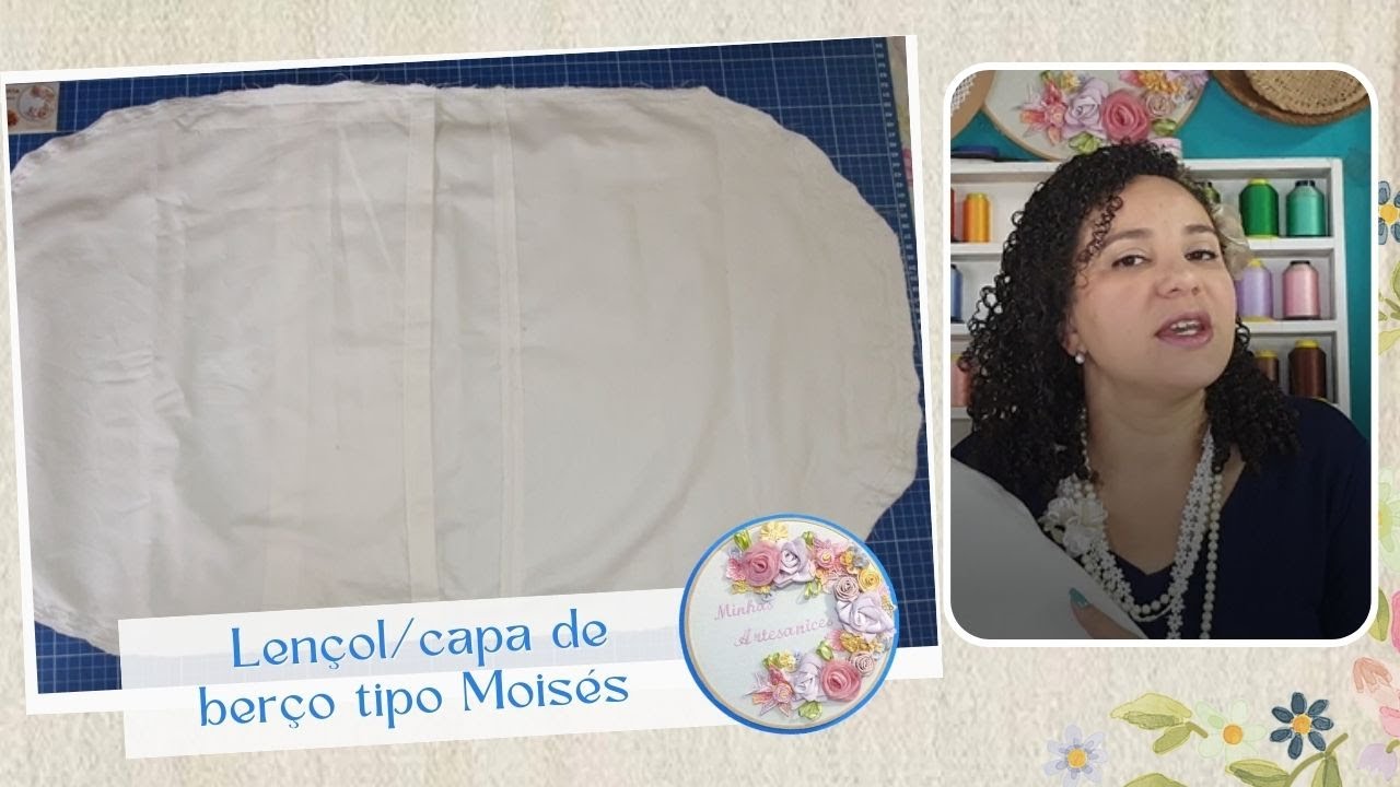 Lençol/capa de berço tipo Moisés- Passo a passo por Mariana Bezerra