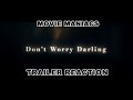 DON&#39;T WORRY DARLING Trailer Reaction - MOVIE MANIACS