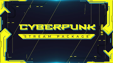 Cyberpunk Twitch Overlay : Clean Futuristic Stream Package