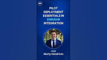 Pilot Deployment Essentials in EMR/EHR integration