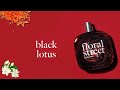 Floral Street Black Lotus Scent School