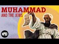 The birth of islam muhammad and the jews  the jewish story  unpacked