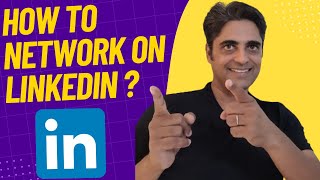 How to Network on LinkedIn?