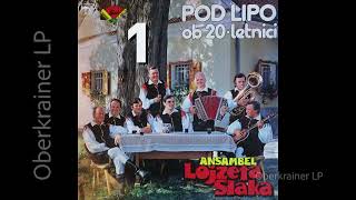 Ansambel Lojzeta Slaka - POD LIPO OB 20-LETNICI - LP1 - 1984
