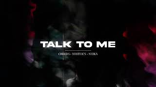 Vortek's x Neika x Creeds - Talk To Me [OMN-105] Resimi