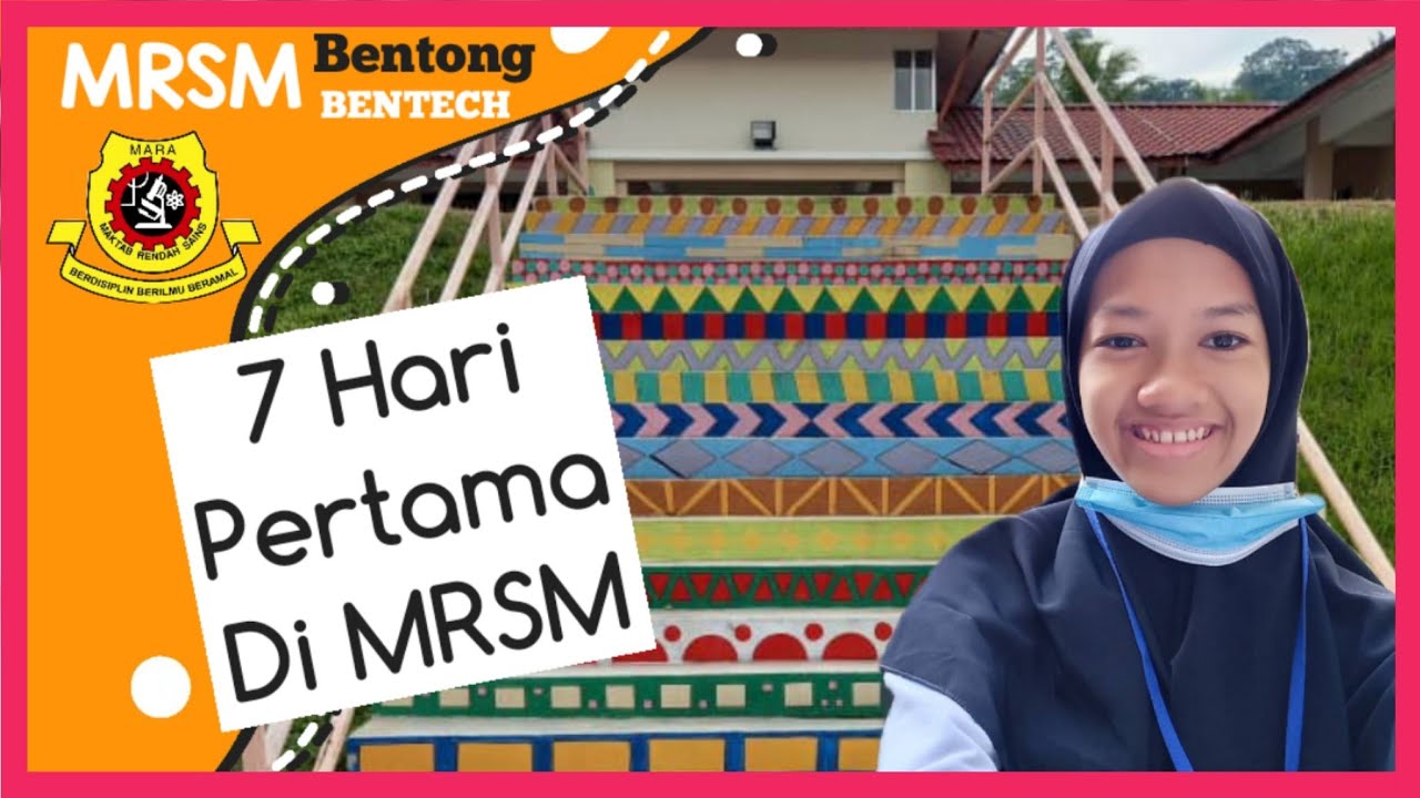 MRSM Bentong | 7 Hari Pertama di MRSM Bentong (1st Prep, 1st Kelas Akademik, 1st Time Puasa di MRSM)