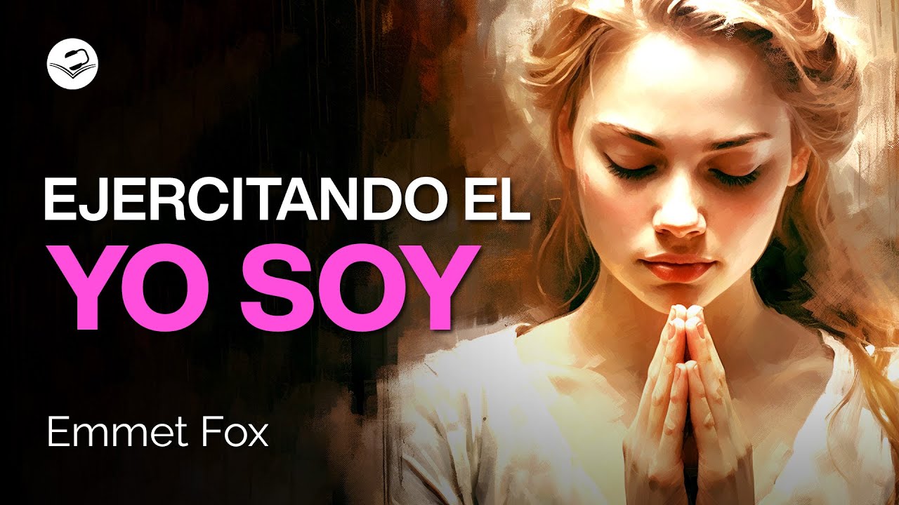 En el silencio del alba: ejercitando el YO SOY | Emmet Fox | Audiolibro