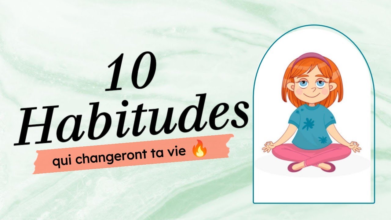 Ces 10 habitudes simples vont changer ta vie 🕺🏻#atomichabits - YouTube