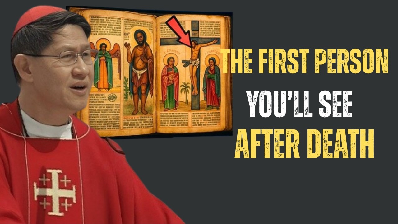 Cardinal Tagle Explains || The First Presence After Death Will Shock You