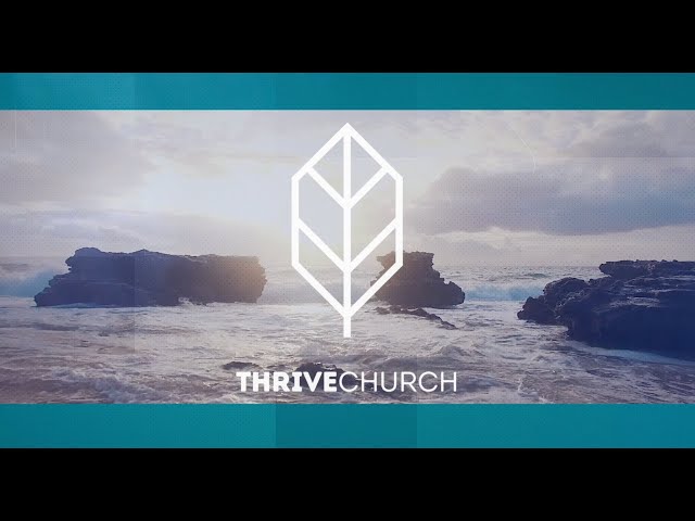 Thrive Church Online | 4th June | Brad Hagan