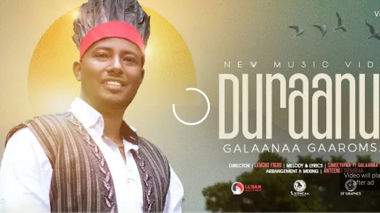 Galaanaa Gaaromsa Duraanuugalana Garomsa Duranu New Ethiopian Music