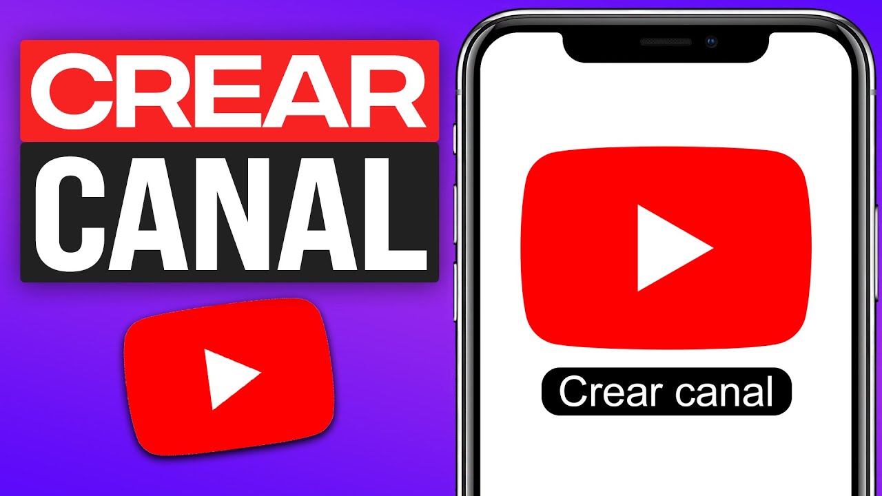 Cómo CREAR un CANAL de YOUTUBE (2025) Desde el Celular - YouTube