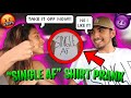 PRANKING MY GIRLFRIEND WITH A "SINGLE AF" SHIRT *SHE GETS MAD!!!*