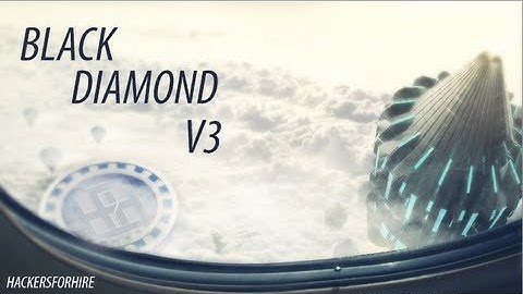 Black Diamond V3 - RELEASED! + Download | HackersForHire