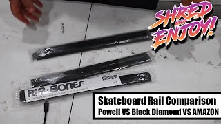 Skateboard Rail Comparison | Powell VS Blackdiamond VS Amazon | Shred & Enjoy