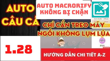 PLAY TOGETHER | HƯỚNG DẪN AUTO CÂU CÁ MACRORIFY KHÔNG BỊ CHẶN PHIÊN BẢN 1.28 MỚI NHẤT NGÀY 25-11