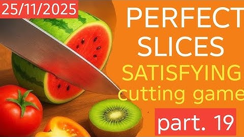 Perfect slices game video 🔪🥕🥔🍎🥒