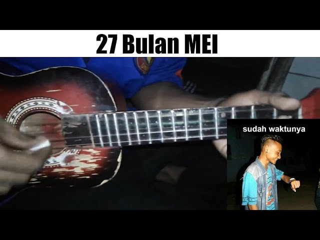 Kami Dari 27 Bulan Mei 🎸... class=