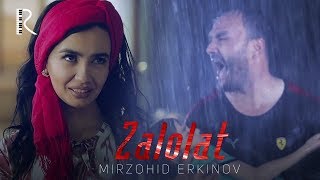 Mirzohid Erkinov - Zalolat klip