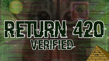 [OLD VERSION] Return 420 VERIFIED! (Level by EidamGD, me and others) - Geometry Dash