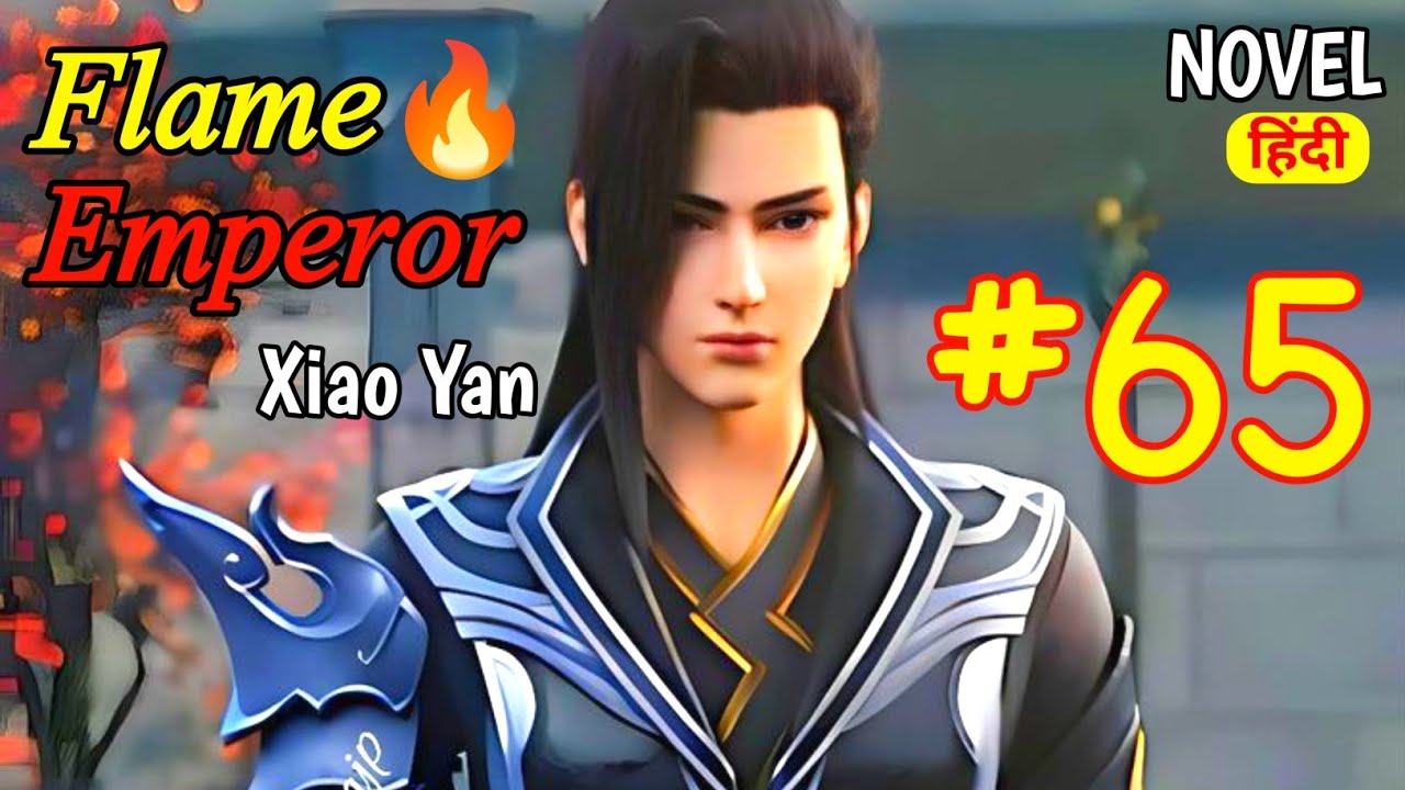 Battle Through The Heavens 🔥 Flame Emperor Episode 65 Explained in ...